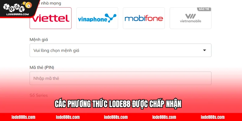 Các phương thức LODE88 được chấp nhận