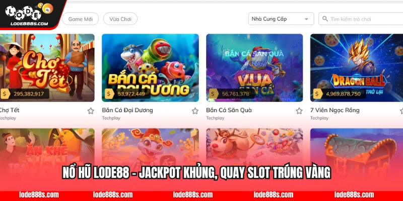 Nổ Hũ LODE88 - Jackpot Khủng, Quay Slot Trúng Vàng